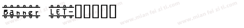 Banner LET字体转换